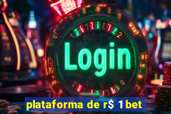 plataforma de r$ 1 bet